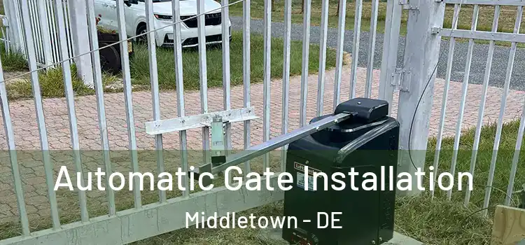  Automatic Gate Installation Middletown - DE