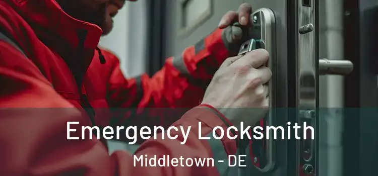 Emergency Locksmith Middletown - DE
