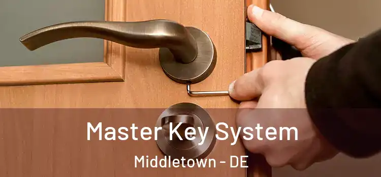  Master Key System Middletown - DE