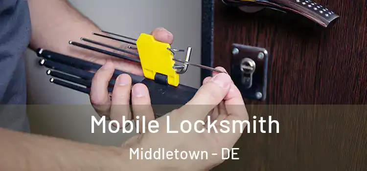  Mobile Locksmith Middletown - DE